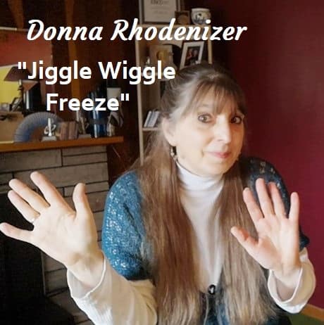 Donna Rhodenizer - Jiggle Wiggle Freeze