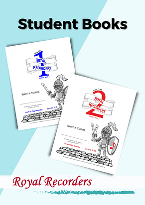 Royal Recorders - Student Book 1 and Student Book 2