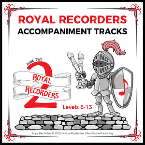 Royal Recorders Student Book 2 - Accompaniment Tracks