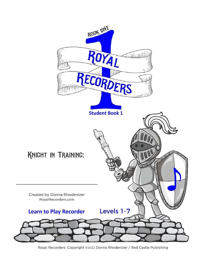 Learn to Play Recorder - Student Book 1 - Royal Recorders